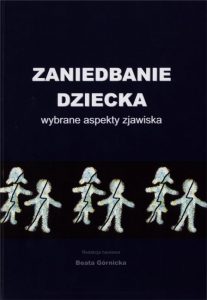 Zaniedbanie dziecka