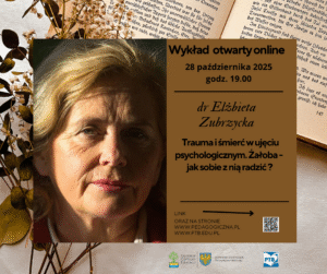 Plakat informujący o wykładzie online- dr E. Zubrzycka